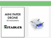 Kitables MINI PAPER DRONE Instructions Manual