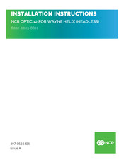 Ncr OPTIC 12 Installation Instructions Manual