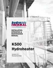 hydro THERMAL K500 Installation, Operation & Maintenance Manual