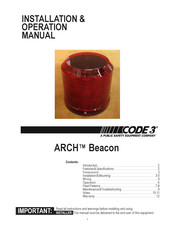 Code 3 ARCH Beacon Installation & Operation Manual