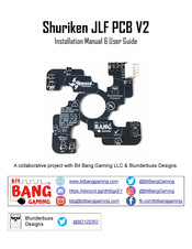 bit BANG GAMING Shuriken JLF PCB V2 Installation Manual & Users Manual