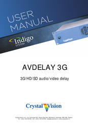 Crystal Vision Indigo AVDELAY 3G User Manual