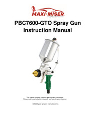Apollo Sprayers MAXI-MISER PBC7600-GTO Instruction Manual