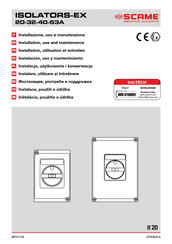 Scame ISOLATORS-EX 590.XHGE200X Installation, Use And Maintenance Manual