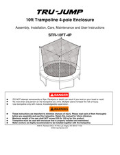 Tru-Jump STR-10FT-4P Assembly, Installation, Care,  Maintenance And User Instructions