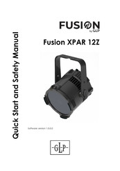 GLP Fusion XPAR 12Z Quick Start And Safety Manual