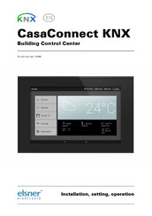 Elsner KNX CasaConnect KNX Installation, Setting, Operation