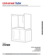 Universal Tubs 2747SEN Installation & Operating Instructions Manual