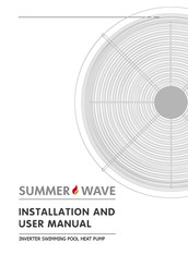 SUMMER WAVES 20.5 Si Installation And User Manual