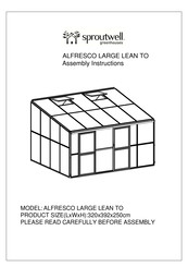 Sproutwell ALFRESCO LARGE LEAN TO Assembly Instructions Manual