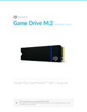 Seagate Special Edition FireCuda PCIe Gen4 NVMe SSD Installation Manual