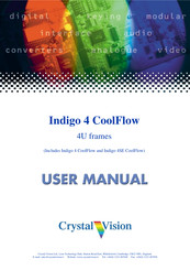 Crystal Vision Indigo 4 CoolFlow User Manual