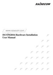 Raisecom ISCOM2016 Hardware Installation User Manual