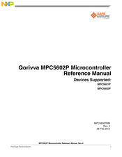 NXP Semiconductors SAFE ASSURE Qorivva MPC5602P Reference Manual