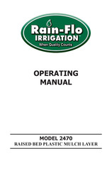 Rain-Flo Irrigation 2470 Operating Manual