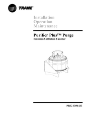 Trane Purifier Plus Purge Installation Operation & Maintenance