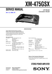 Sony XM-475GSX Marketing Specifications, Connections & Service Manual
