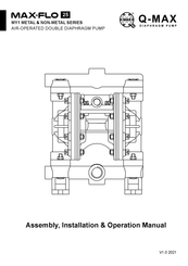 Q-MAX MAX-FLO MY1-25 METAL Series Assembly, Installation And Operation Manual