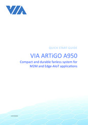VIA Technologies ATG-A950-1Q10A0 Quick Start Manual
