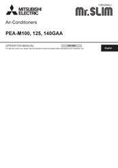 Mitsubishi Electric Mr. SLIM PEA-M125GAA Operation Manual