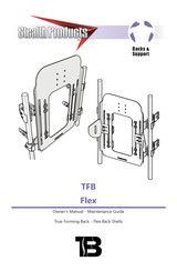 Stealth Products True Forming Back Flex Owner’s Manual And Maintenance Manual