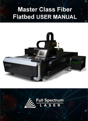 Full Spectrum Laser Master Class Fiber Flatbed Manual