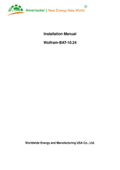 Amerisolar Wolfram-BAT-10.24 Installation Manual