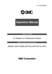 SMC Networks JMHZ2-16D-X7400B-HC10-P Operation Manual