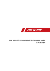 HIKVISION DS-K1F600U-D6E-F Manual