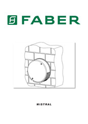 Faber MISTRAL Use And Installation