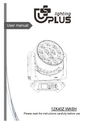 Uplus Lighting 12X40ZWASH Instructions Manual