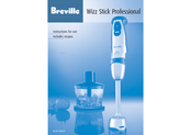 Breville Wizz Stick Professional BSB600 Instructions For Use Manual