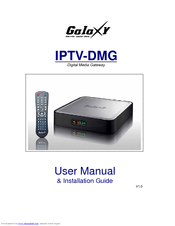 Galaxy IPTV-DMG User & Installation Manual