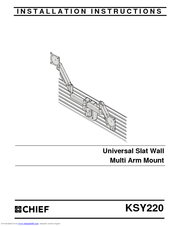 CHIEF Universal Slat Wall Multi Arm Mount KSY220 Installation Instructions Manual