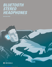 Motorola BLUETOOTH STEREO HEADPHONES Instruction Manual