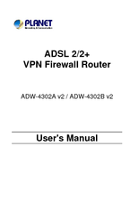 Planet ADSL 2/2+ VPN Firewall Router ADW-4302A v2 User Manual