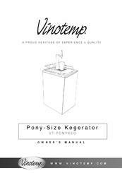 Vinotemp VT - PONYKEG Owner's Manual