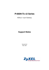 ZyXEL Communications P-660H-Tx v2 Series Support Notes
