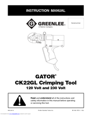 Greenlee GATOR CK22GL Instruction Manual