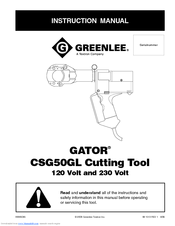 Greenlee GATOR CSG50GL Instruction Manual