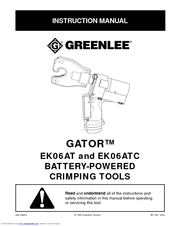 Greenlee GATOR EK06ATC Instruction Manual