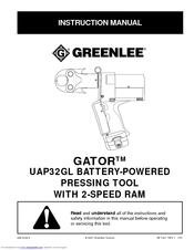 Greenlee UAP32GL GATOR Instruction Manual