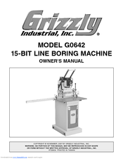 Grizzly Line Boring Machine G0642 Owner's Manual