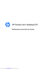 HP Pavilion dm1-2100 - Entertainment Notebook PC Maintenance And Service Manual