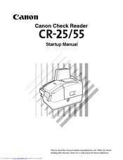 Canon CR-25 - imageFORMULA Desktop Check Scanner Startup Manual