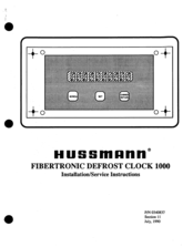 Hussmann Fibertronic Defrost Clock 1000 Installation & Service Instructions Manual