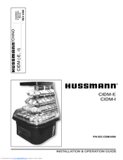 Hussmann CHINO CIDM-E Installation And Operation Manual