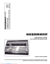 Hussmann Specialty Products CR3HTO-HTB Installation And Operation Manual