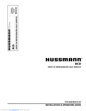 Hussmann RCD Installation And Operation Manual