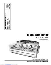 Hussmann SCSS-SL Installation And Operation Manual